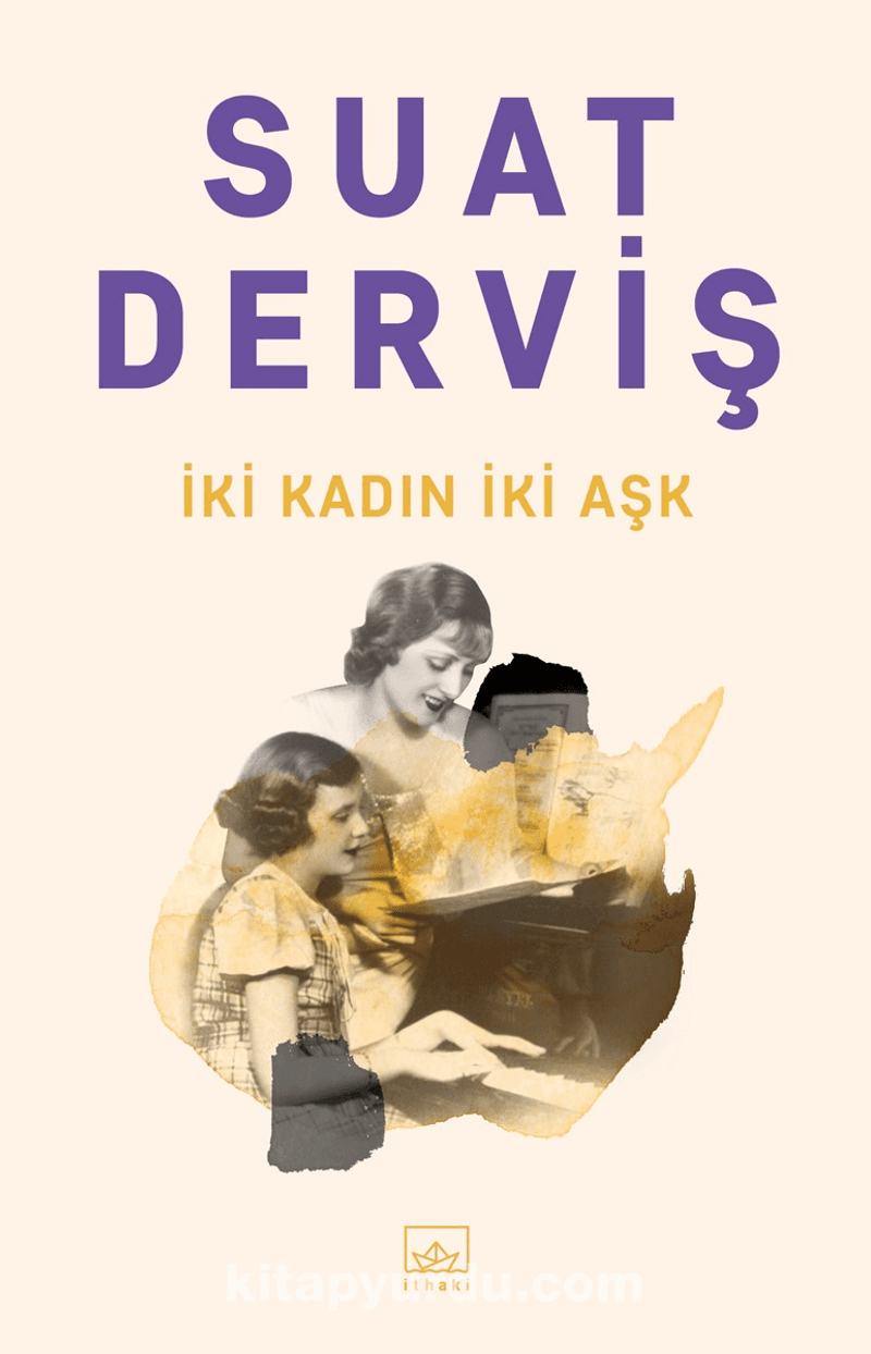 İki Kadın İki Aşk Kitap Yorumu