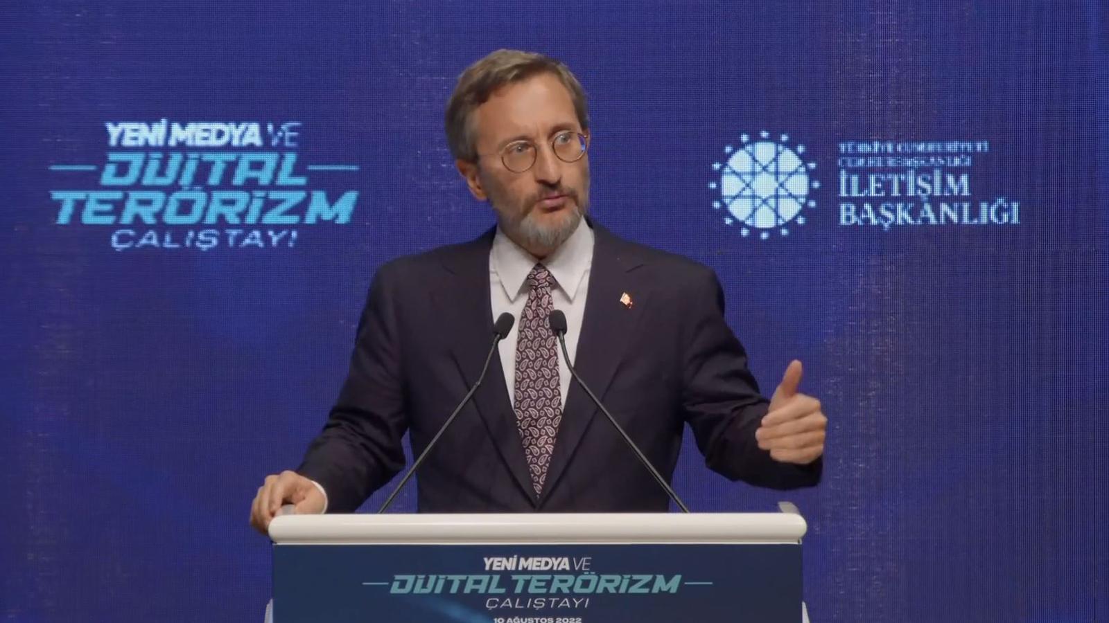 İletişim Başkanı, Yeni Medya Ve Dijital Terörizm Çalıştayı'nın Açılışında Konuştu