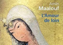 Amin Maalouf: L'amour de Loin Üzerine