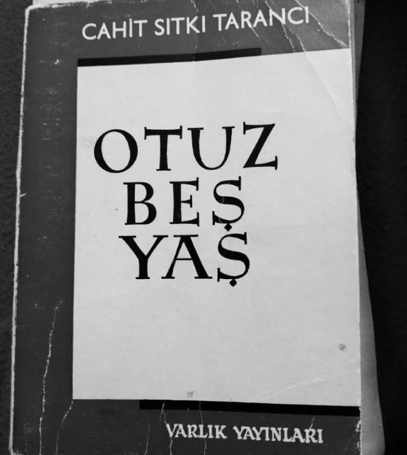 Cahit Sıtkı Tarancı:  Yanlış Anlaşılan Hüzün