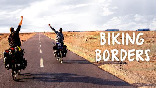 Biking Borders - Berlin'den Pekin'e Biskletle