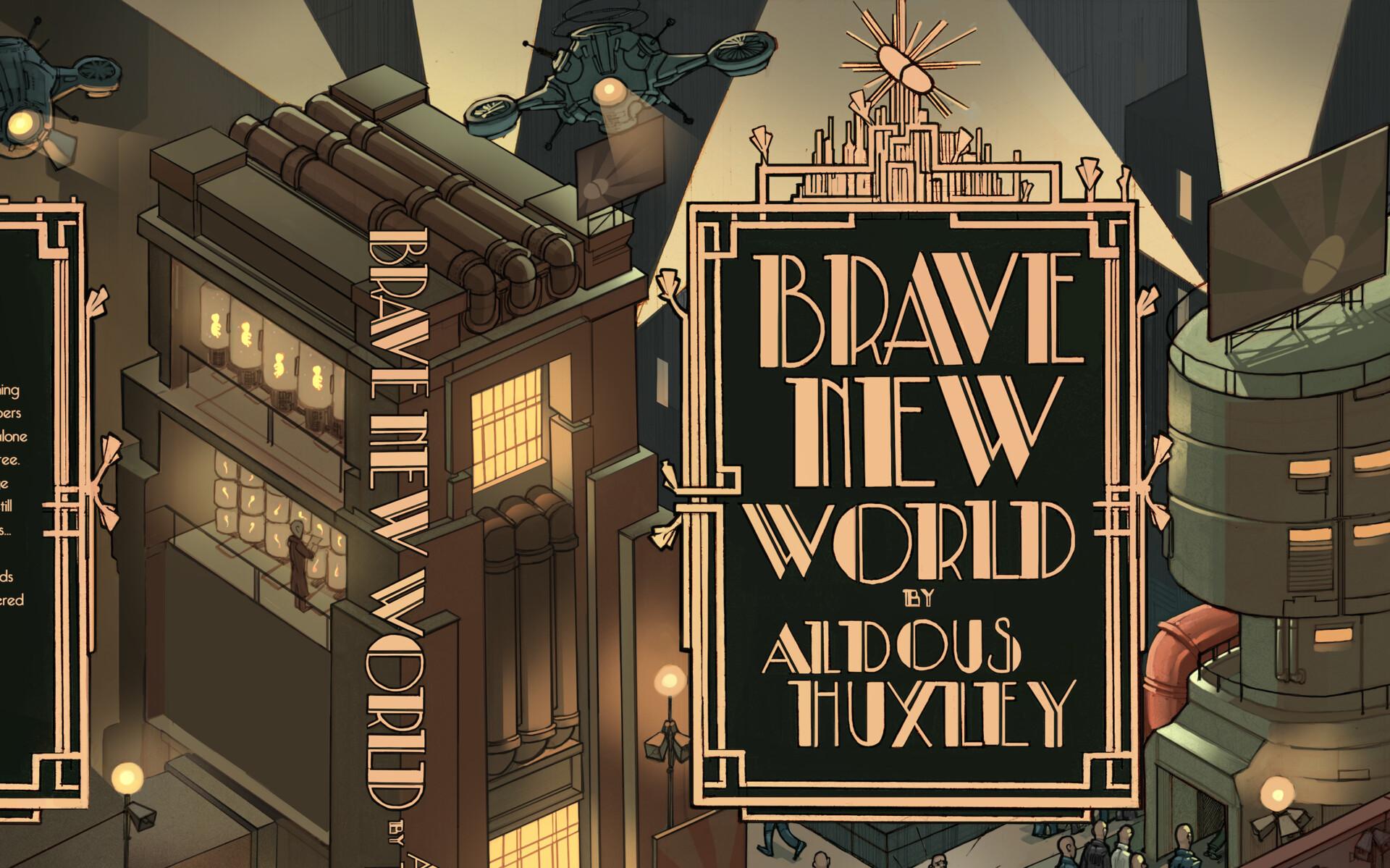 Brave New World by Aldous Huxley as a Dystopia Accountable for John's Disappointments