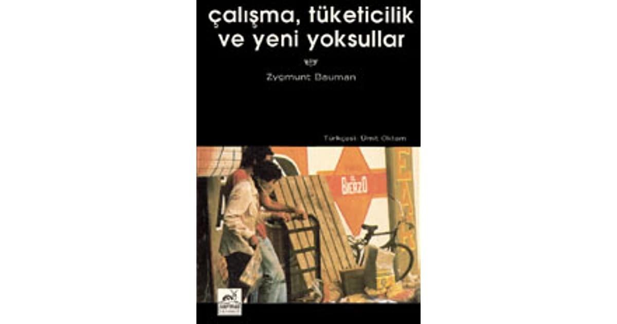 Çalışma, Tüketicilik ve Yeni Yoksullar