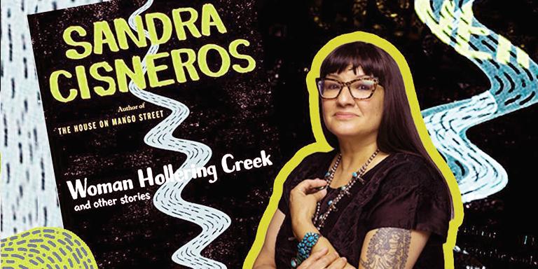 A Brief Analysis of "Women Hollering Creek" by Sandra Cisneros