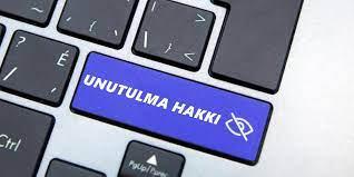 Unutulma Hakkı