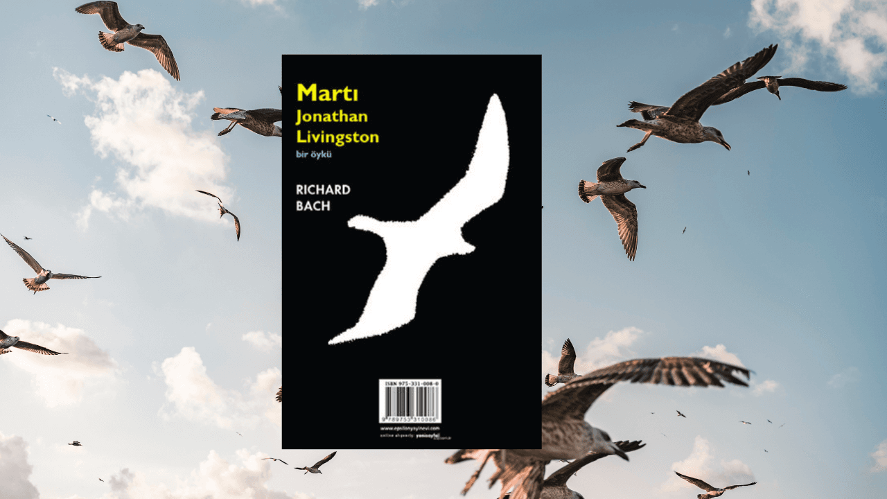 Martı Jonathan Livingston: Özgürlüğün Kanatları Altında Bir İnceleme