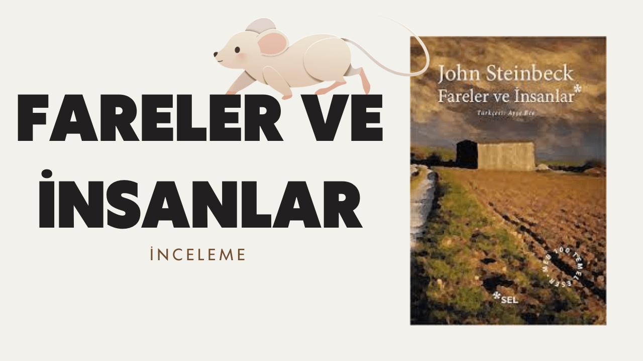 Fareler ve İnsanlar İnceleme