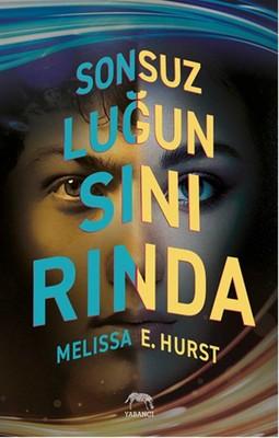 Geleceğe ve Geçmişe Aynı Anda Götüren Bir Seri: Sonsuzluğun Sınırında-Hiçliğin Ötesinde