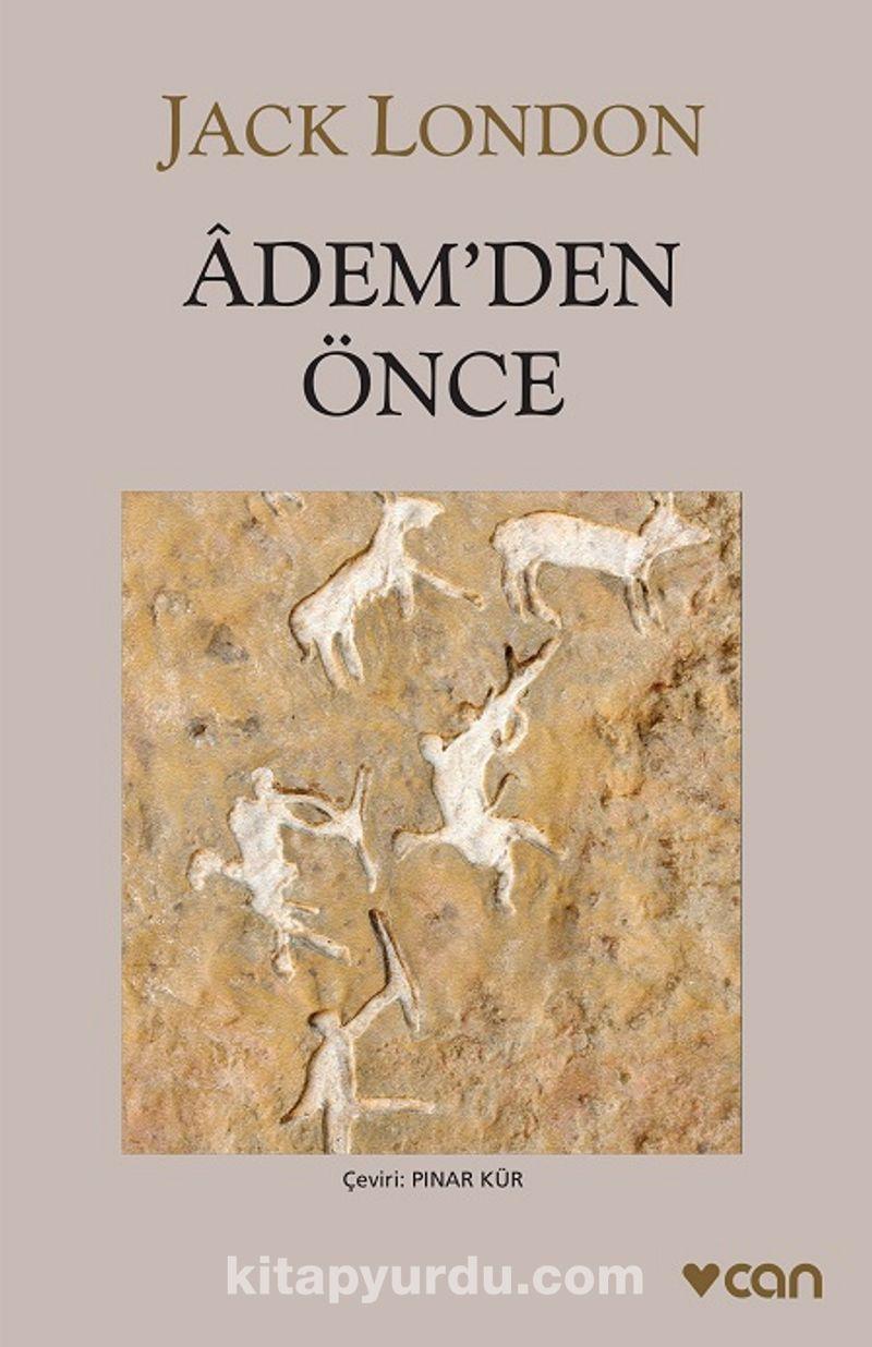 Jack London: Âdem'den Önce