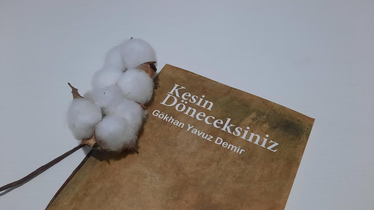 Kesin Döneceksiniz: Nefes Alan Bir Kitap