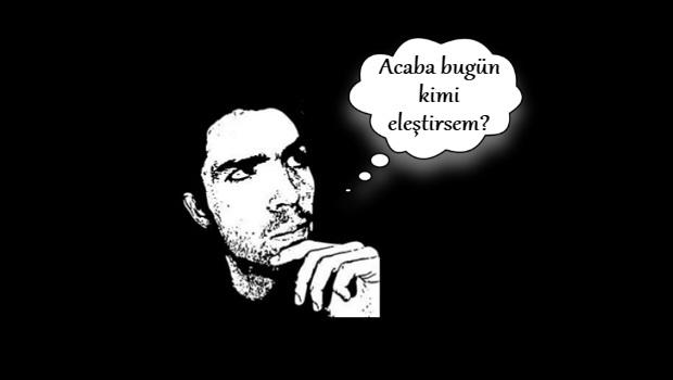 Why does one always criticize others?