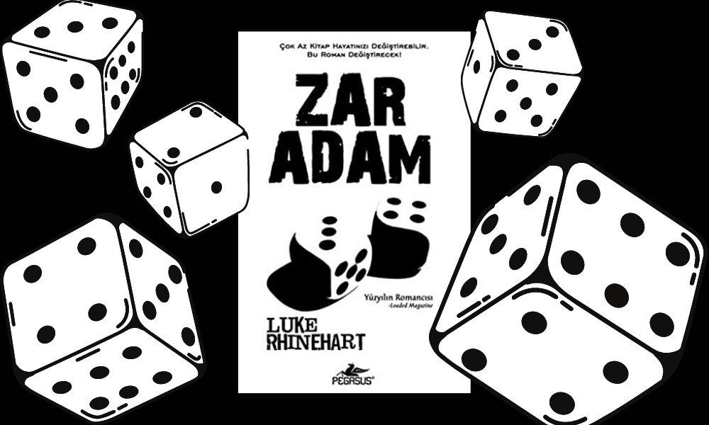 Kaderin Tersine Dönüşü: Zar Adam Luke Rhinehart'ın Hikâyesi
