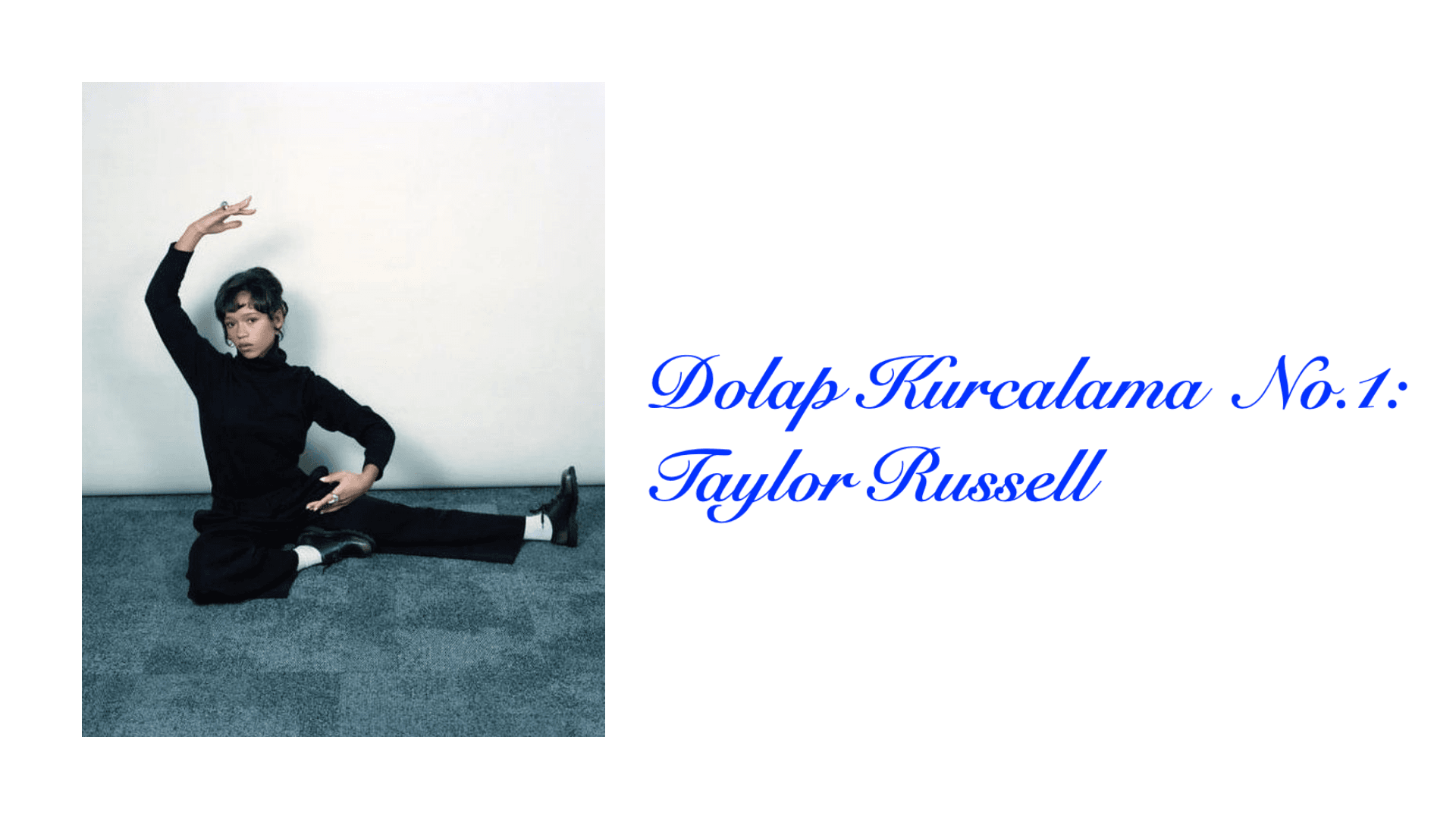 Dolap Kurcalama No.1: Taylor Russell