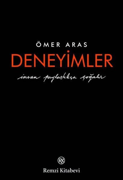 Deneyimler: İnsan Paylaştıkça Çoğalır