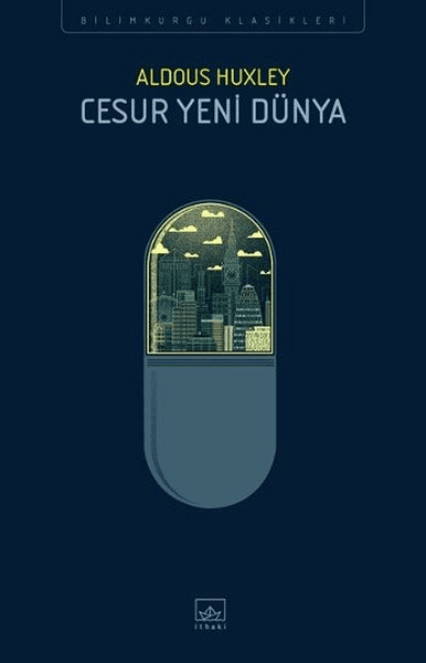 Brave New World: A Dystopia