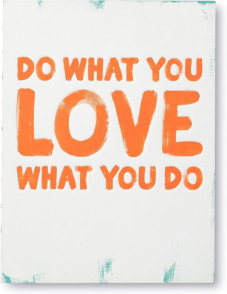 Yaptığın İşi Sevme