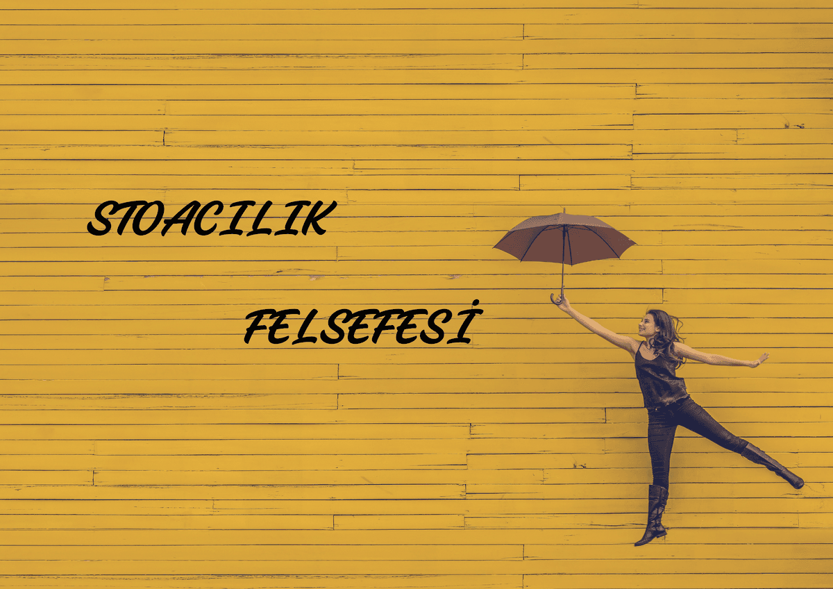 Stoacılık Felsefesine Göre Yaşam