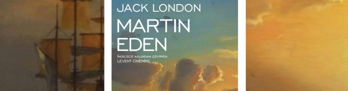 Martin Eden Ve Hayal Kurmak