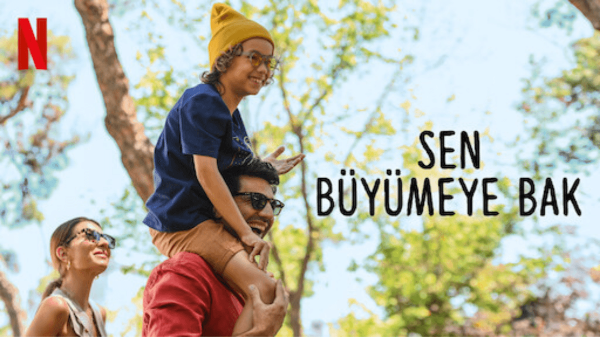 Sen Büyümeye Bak: Baba-Oğul İlişkisinden Öte Bir Deneyim