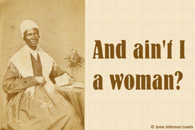 Sojourner Truth and Her Speech 'Ain't I a Woman?'