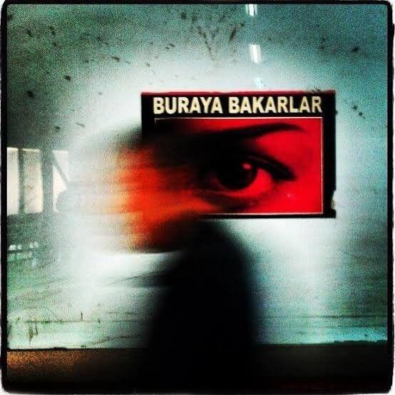 Buraya Bakarlar