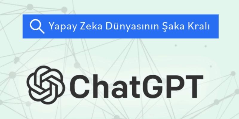 ChatGPT: Yapay Zeka Dünyasının Şaka Kralı!