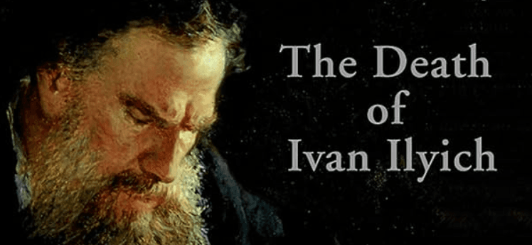 Tolstoy's "The Death of Ivan Ilyich"