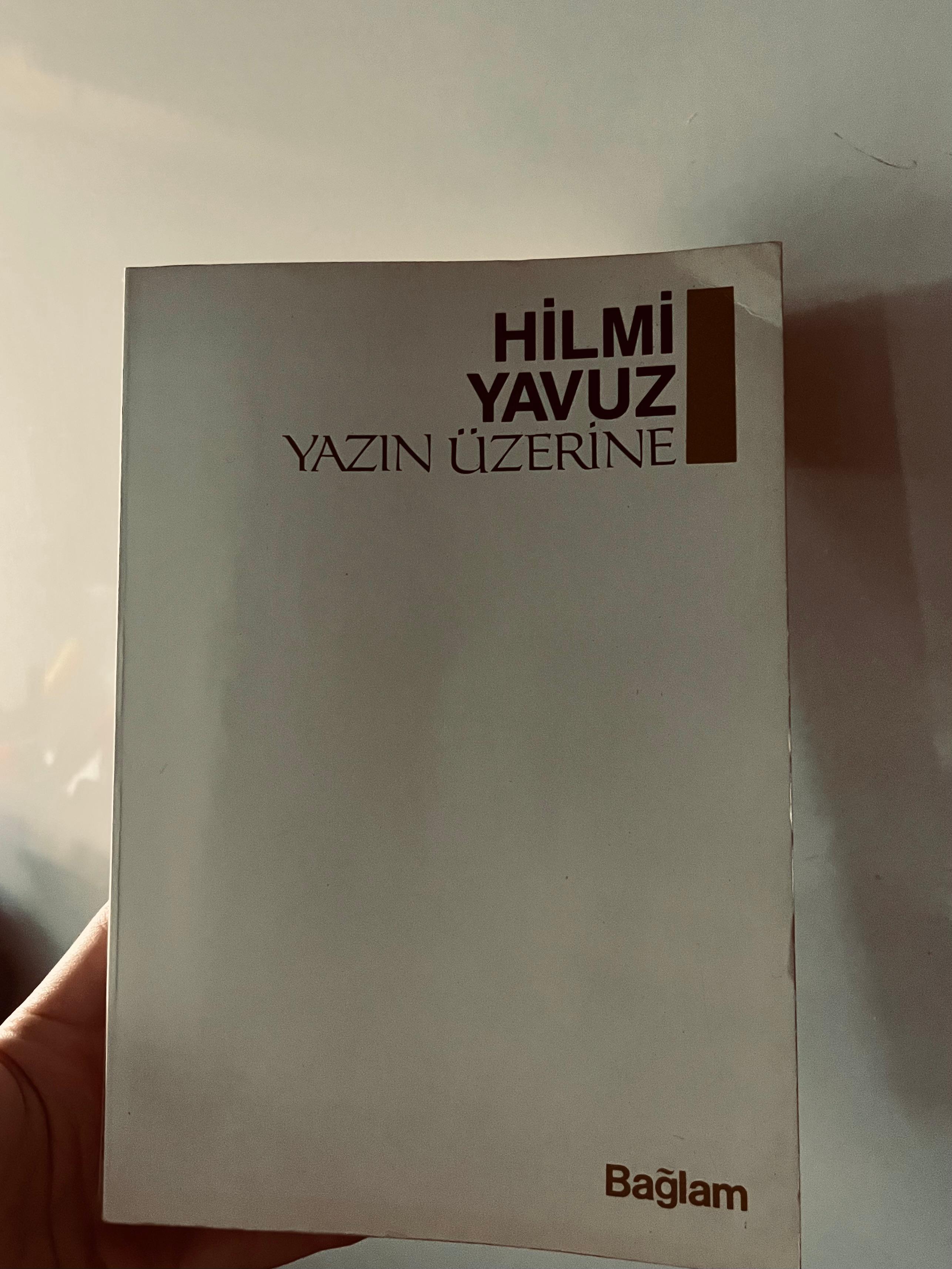 Hilmi Yavuz'un Yazın Üzerine Adlı Eseri Üzerine