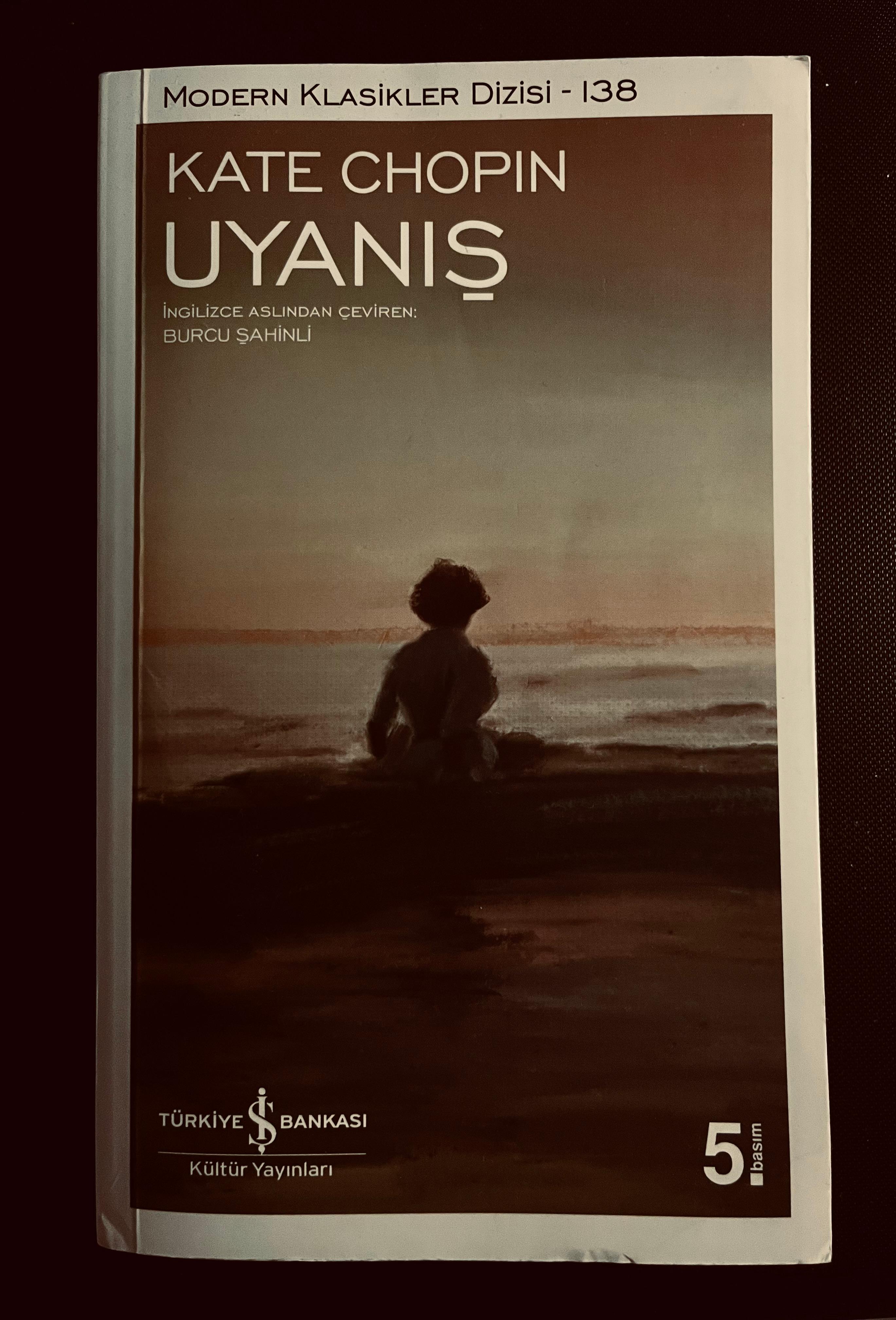 Kate Chopin'in Uyanış Romanı ve Günümüzle İlgisi