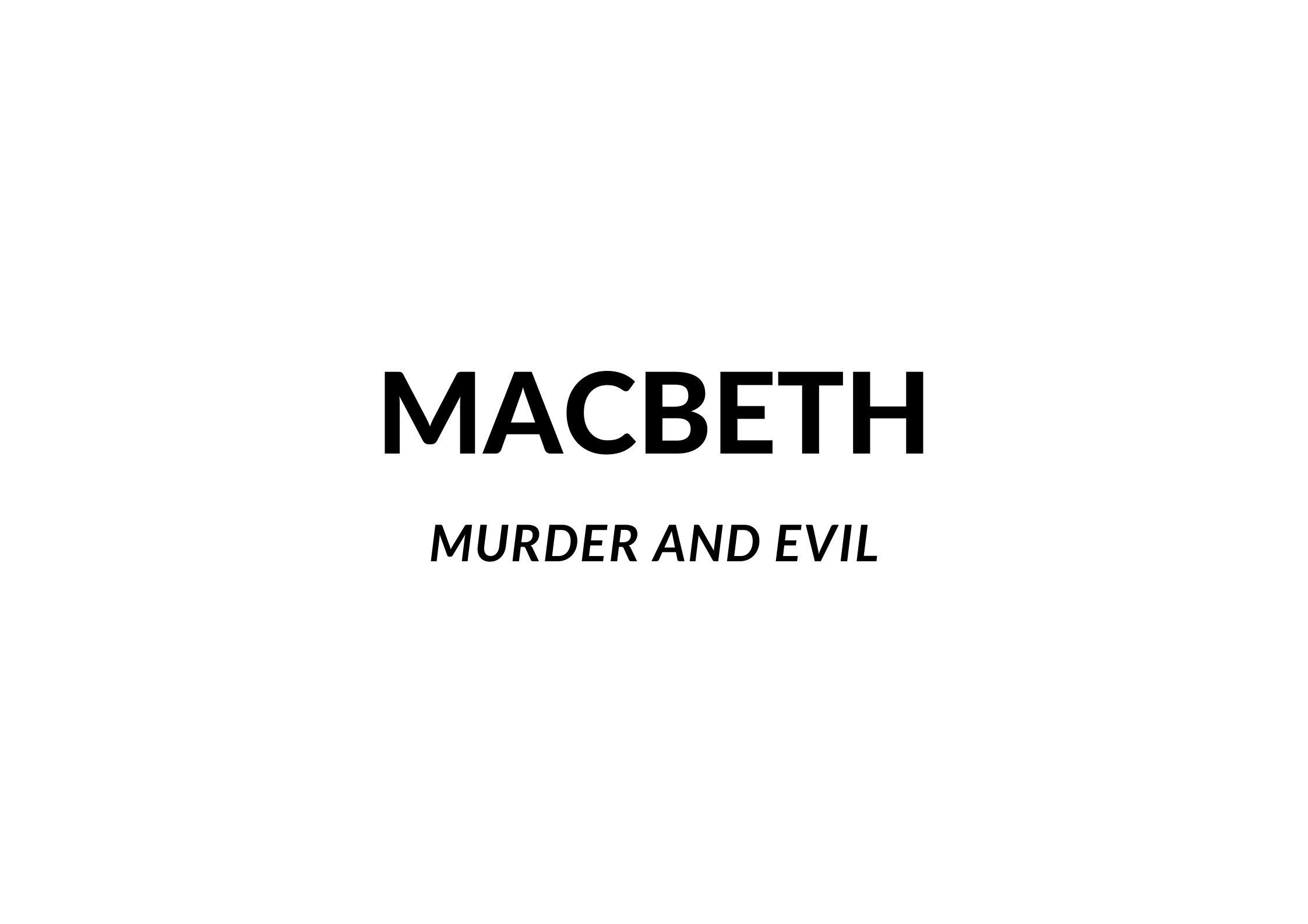 Representation of Murder and Evil in Macbeth