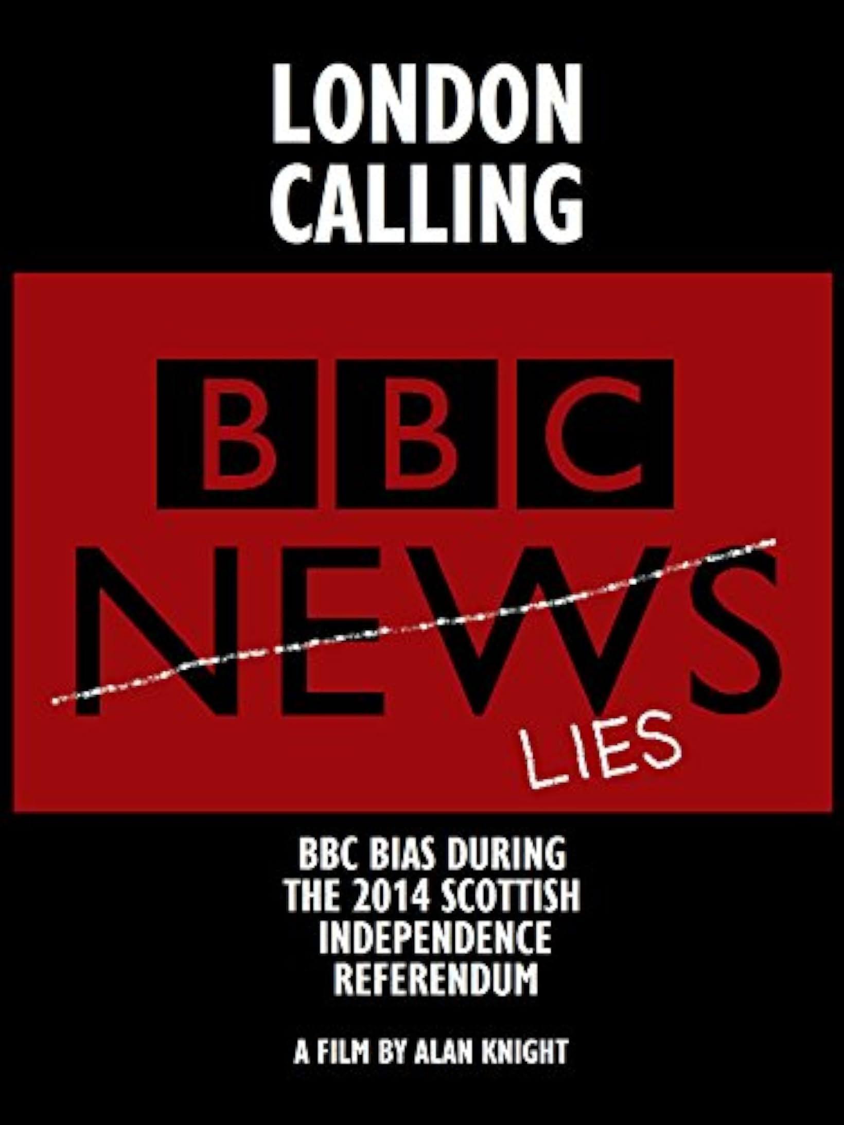 London Calling: BBC Bias a Review of the Documentary