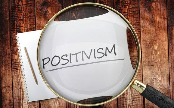 Positivism and Its Criticisms