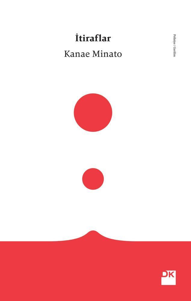 İtiraflar-Kanae Minato Kitap Yorumu