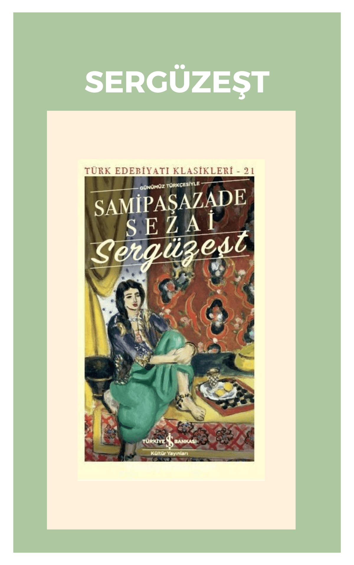 Köleliğin Romanı: Sergüzeşt