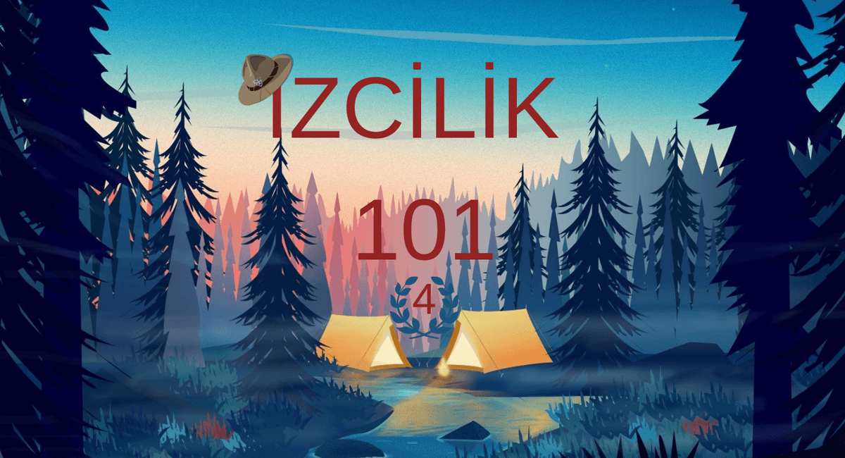 İZCİLİK 101: Teknik İz İşaretleri, İzci Düğümleri ve Bağları