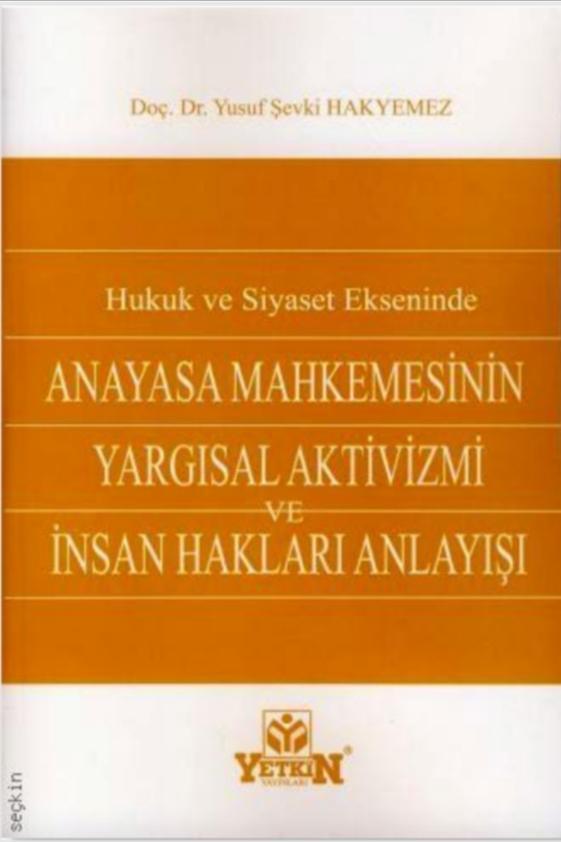 Yargısal Aktivizme İlişkin Bir Kitap İncelemesi