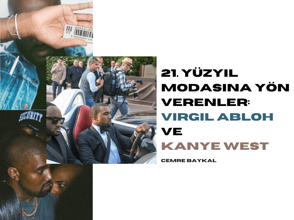21. Yüzyıl Modasına Yön Verenler: Virgil Abloh ve Kanye West