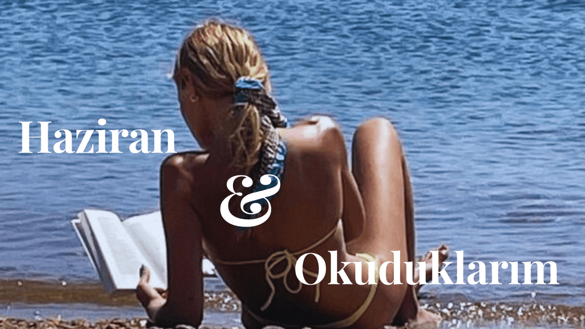 Haziranda Okuduklarım: Şiir