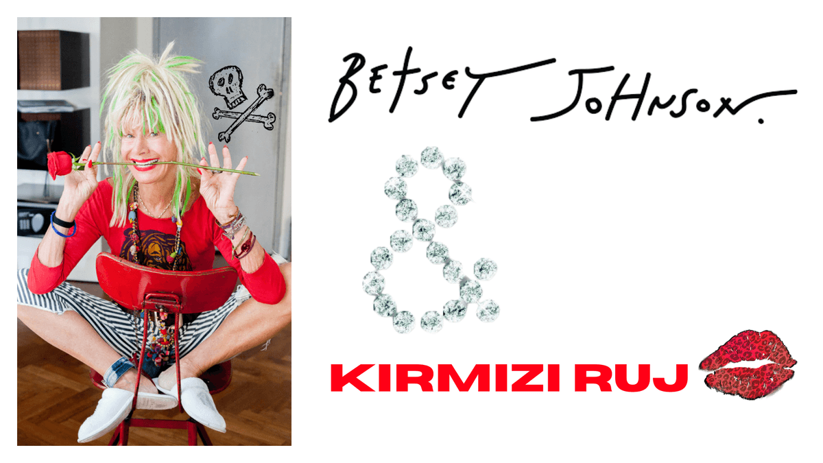 Betsey Johnson ve Onunla Her Yere Giden Kırmızı Ruju