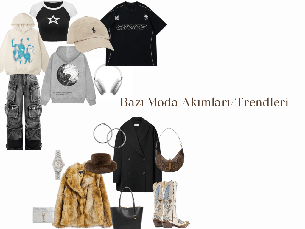 Bazı Moda Akımları