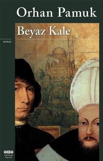 Orhan Pamuk'un Beyaz Kale'sine Tarihi Bir Yaklaşım