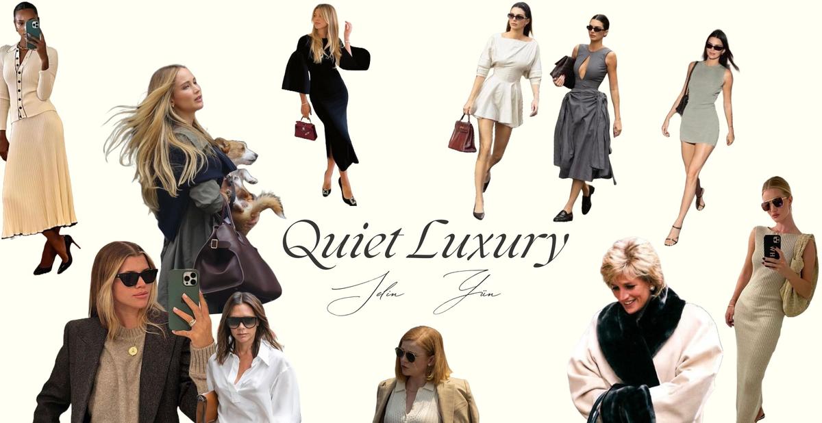 Nedir Bu Quiet Luxury? Sessiz Lüks Gerçekten Sessiz Mi?
