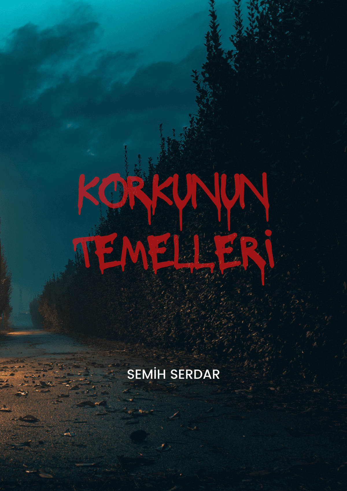 Korkunun Temelleri
