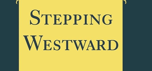 Stepping Westward