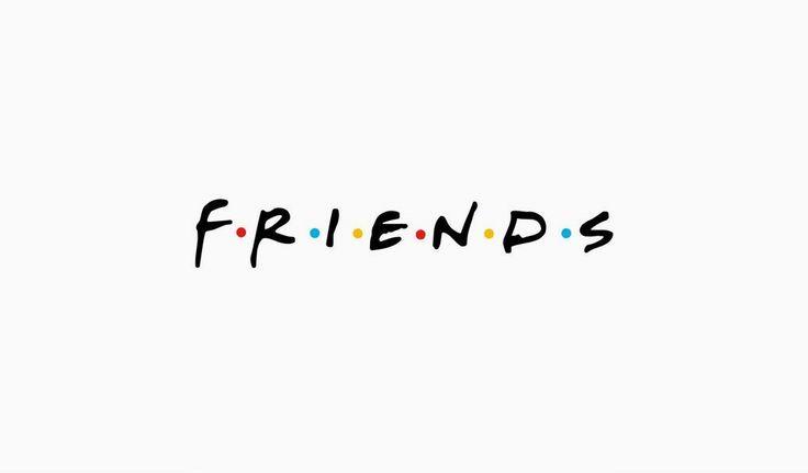 Bir Çoğumuzun Safe Place Dizisi: Friends