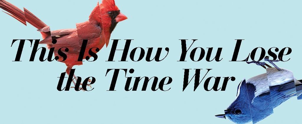 This Is How You Lose the Time War