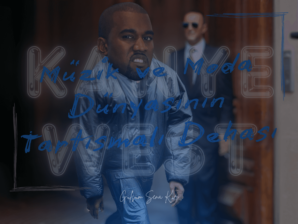 Müzik ve Moda Dünyasının Tartışmalı Dehası: Kanye West