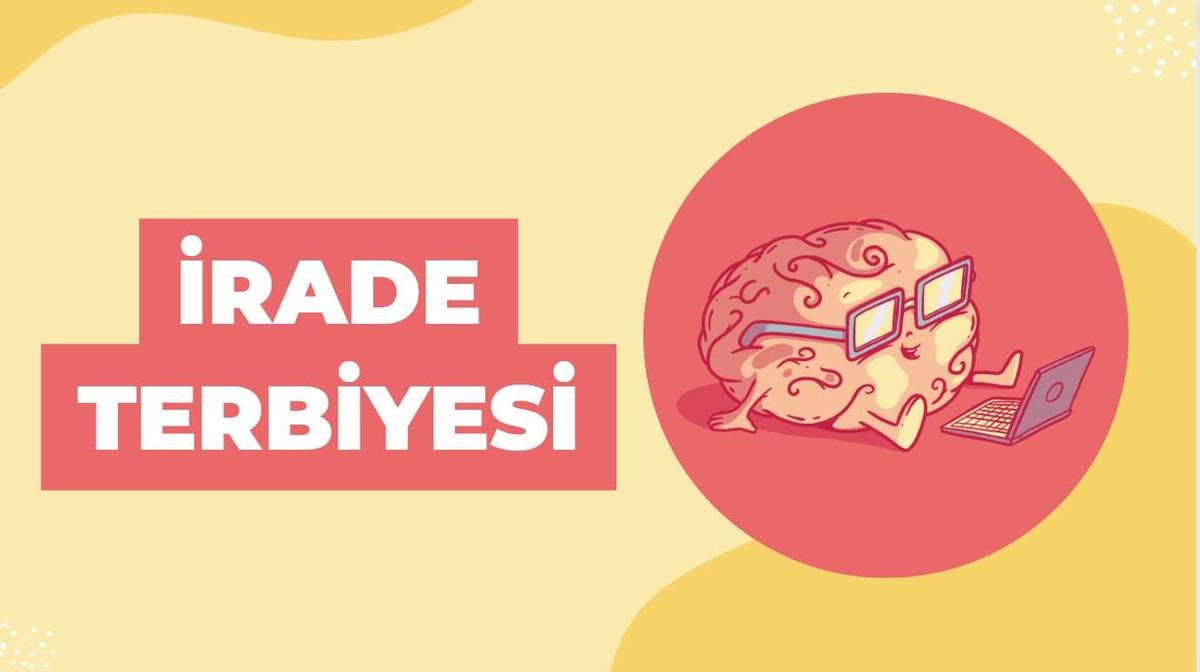 İrade Terbiyesi