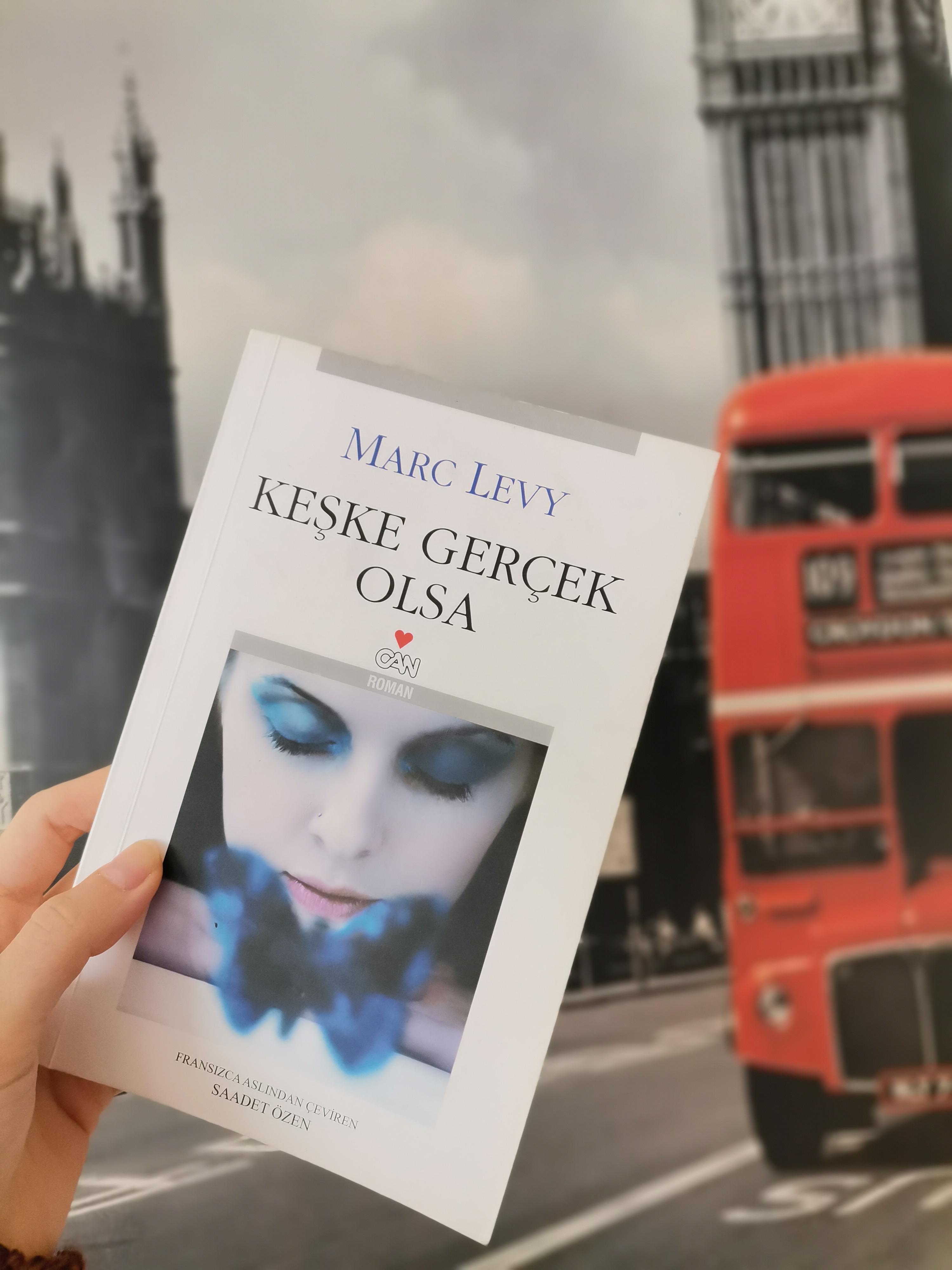 MARC LEVY KEŞKE GERÇEK OLSA