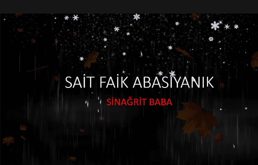 Sait Faik' in Sinağrit Baba Öyküsünün İçeriği
